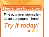elementary educators: find out more information about our program here. try it today